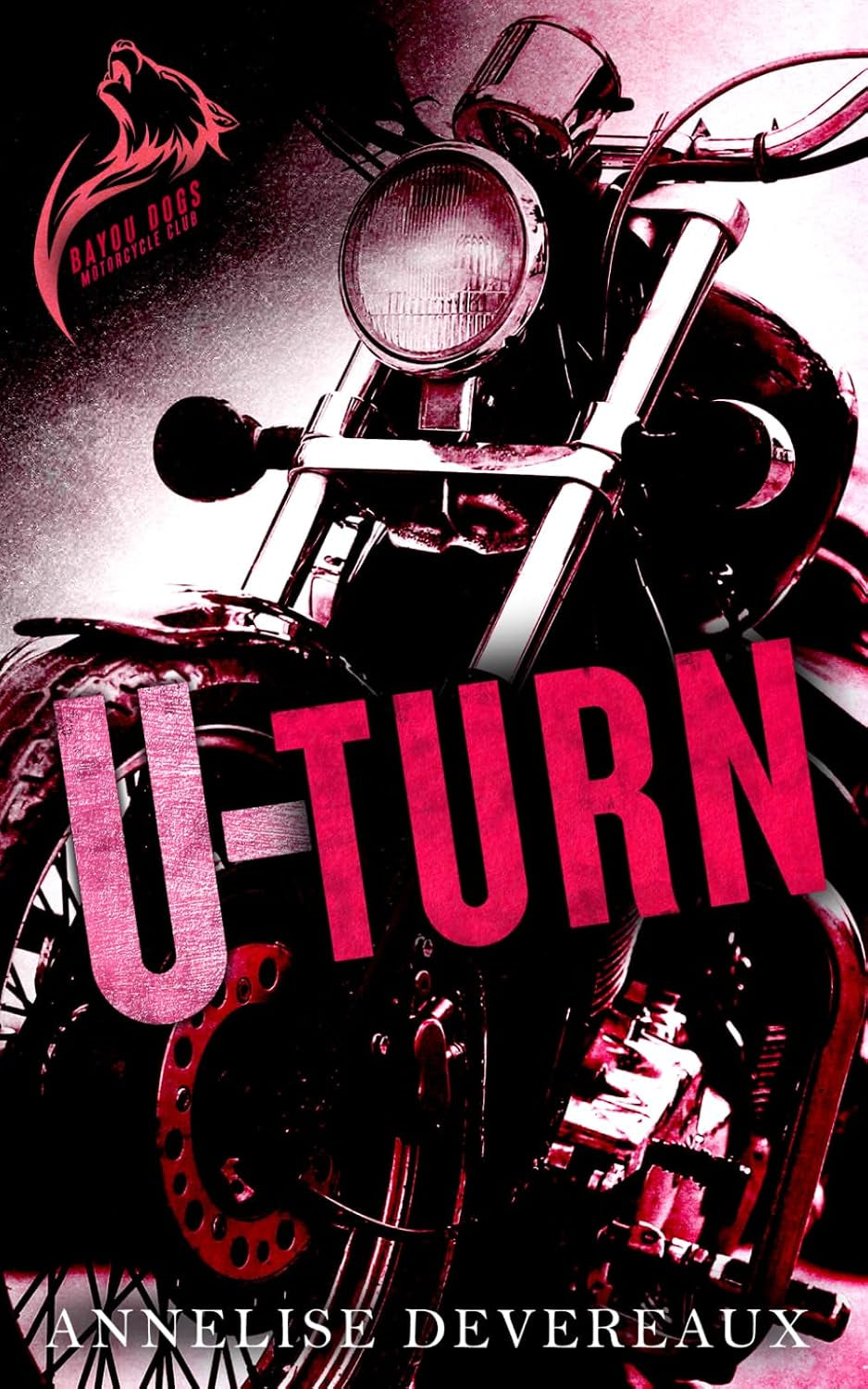 U-Turn: Bayou Dogs MC Book 2