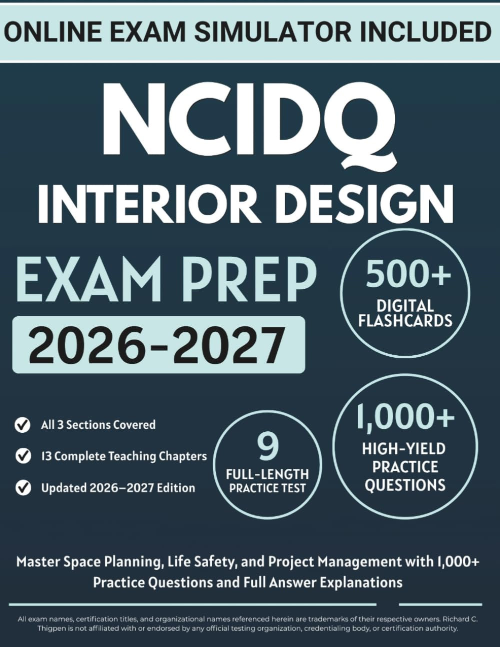 NCIDQ Interior Design Exam Prep: Master Space Planning, Life Safety, and Project Management with 1,000+ Practice Questions and Full Answer Explanations