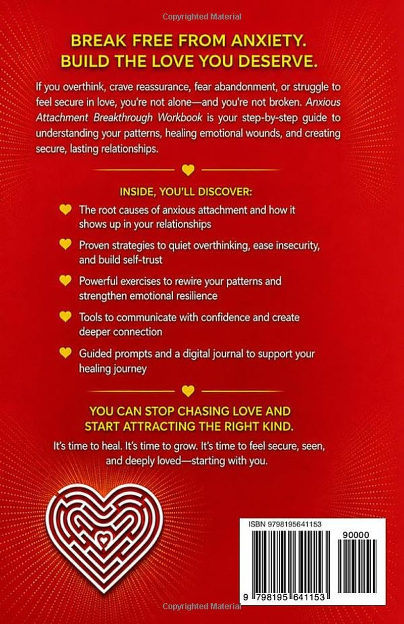 Anxious Attachment Breakthrough Workbook: Rewire Overthinking, Insecurity, and Relationship Anxiety with Proven Exercises for Secure, Lasting Love
