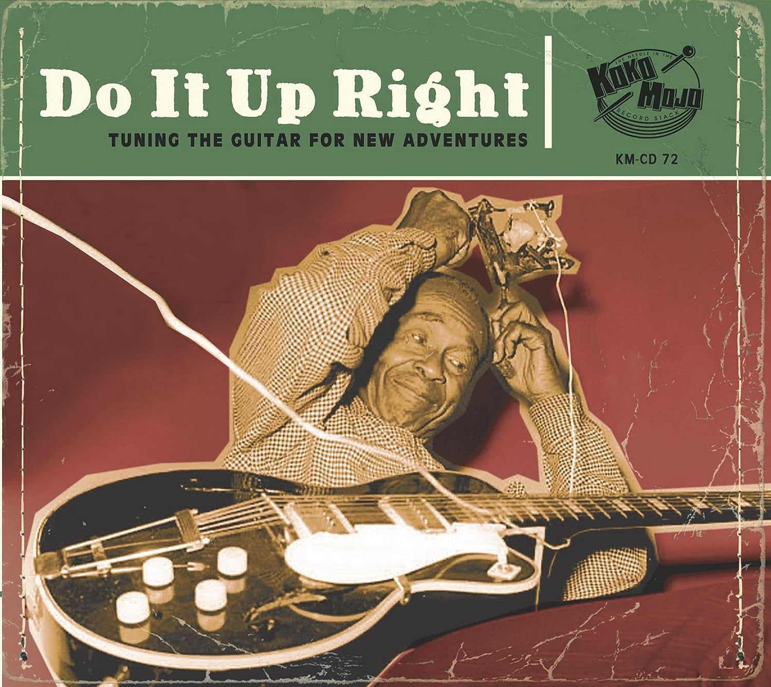 Do It Up Right: Tuning The Guitar For New Adventures