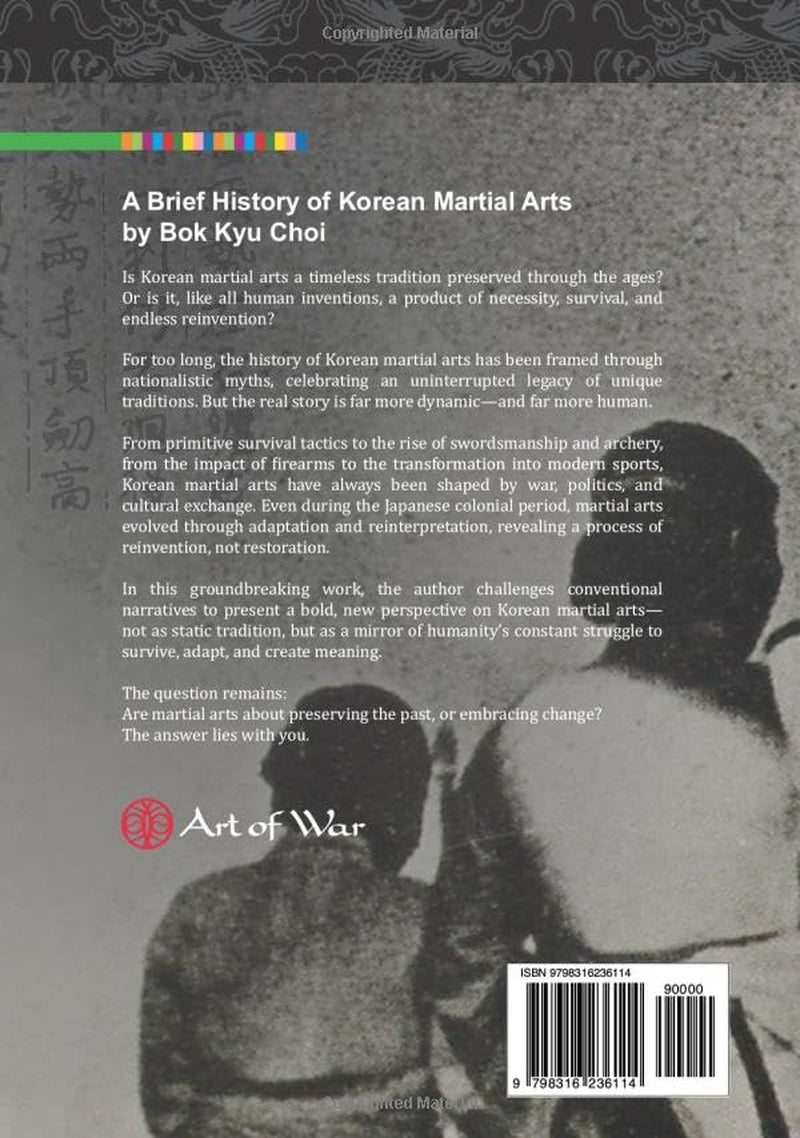 A Brief History Of Korean Martial Arts: A Bird's Eye View From Prehistory To Tomorrow
