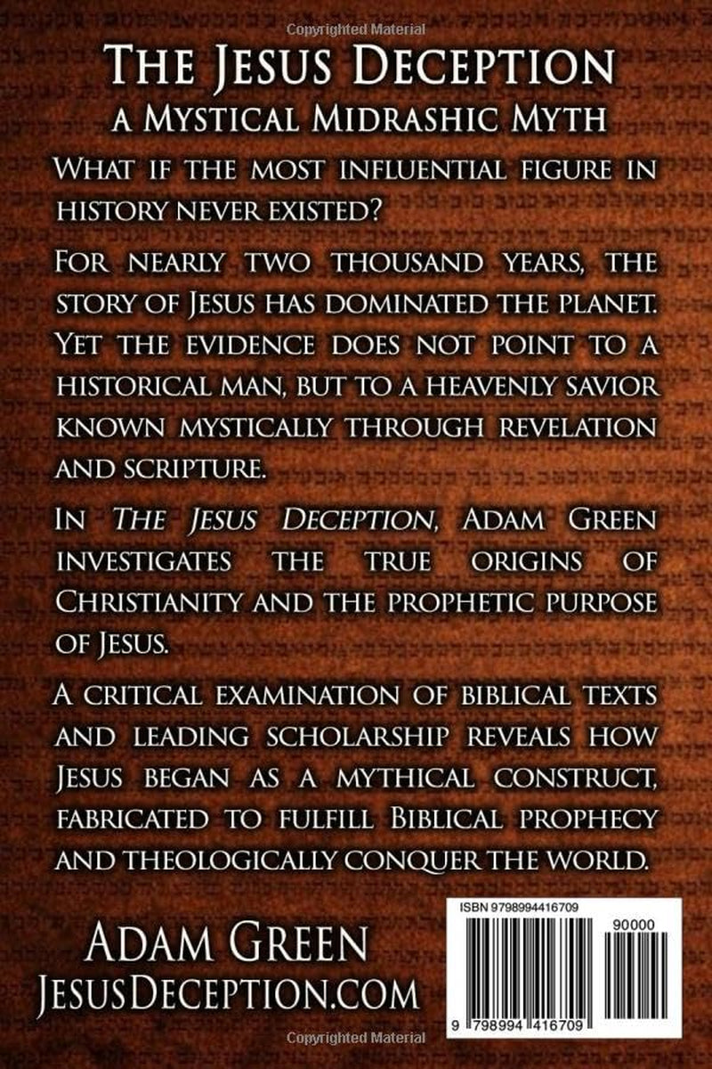 The Jesus Deception: A Mystical Midrashic Myth