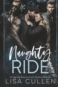Naughty Ride: An Age Gap, Reverse Harem, Christmas Romance (The Forbidden Reverse Harem Collection)