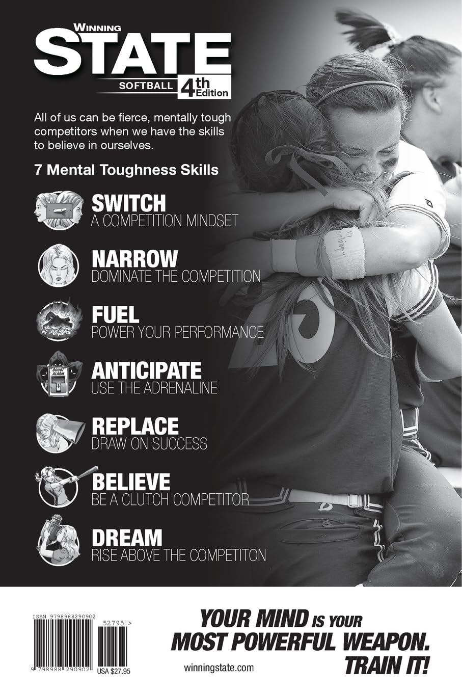 WINNING STATE SOFTBALL: The Athlete's Guide To Competing Mentally Tough (4th Edition)