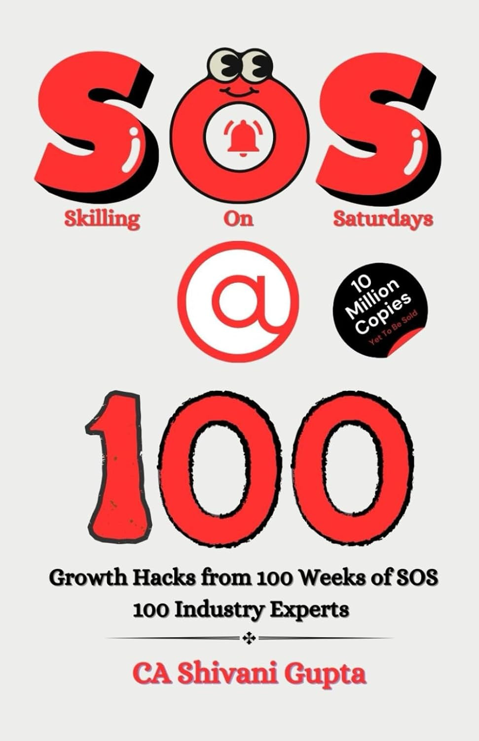 SoS @ 100: Growth hacks from 100 weeks of SoS - 100 Industry Experts (Skilling on Saturdays - Series)
