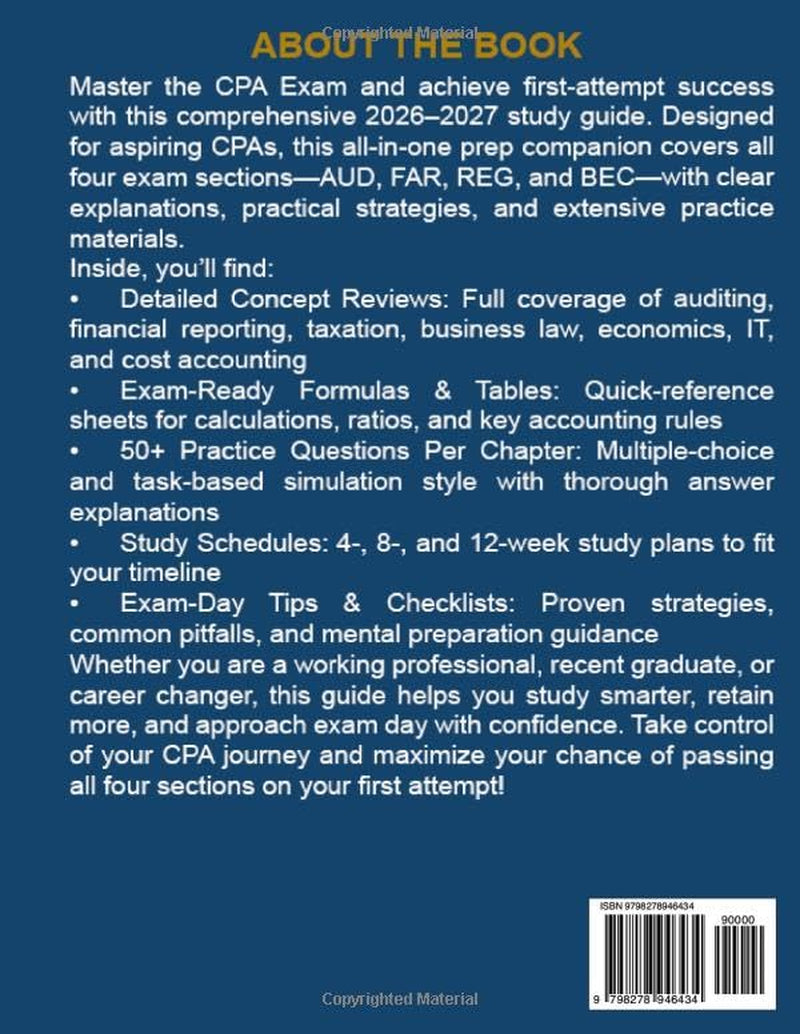 CPA Exam Review 2026-2027: Full Study Guide with 800+ Practice Questions, Detailed Answer, Explanations, Formulas, and Exam Strategies to Pass on Your First Attempt