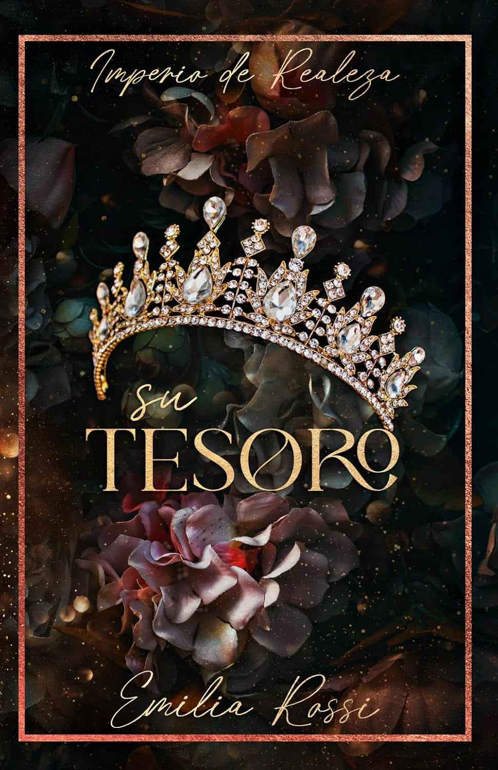 Su Tesoro: Romance de Mafia (Imperio de Realeza) (Spanish Edition)