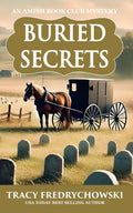 Buried Secrets (An Amish Book Club Mystery)