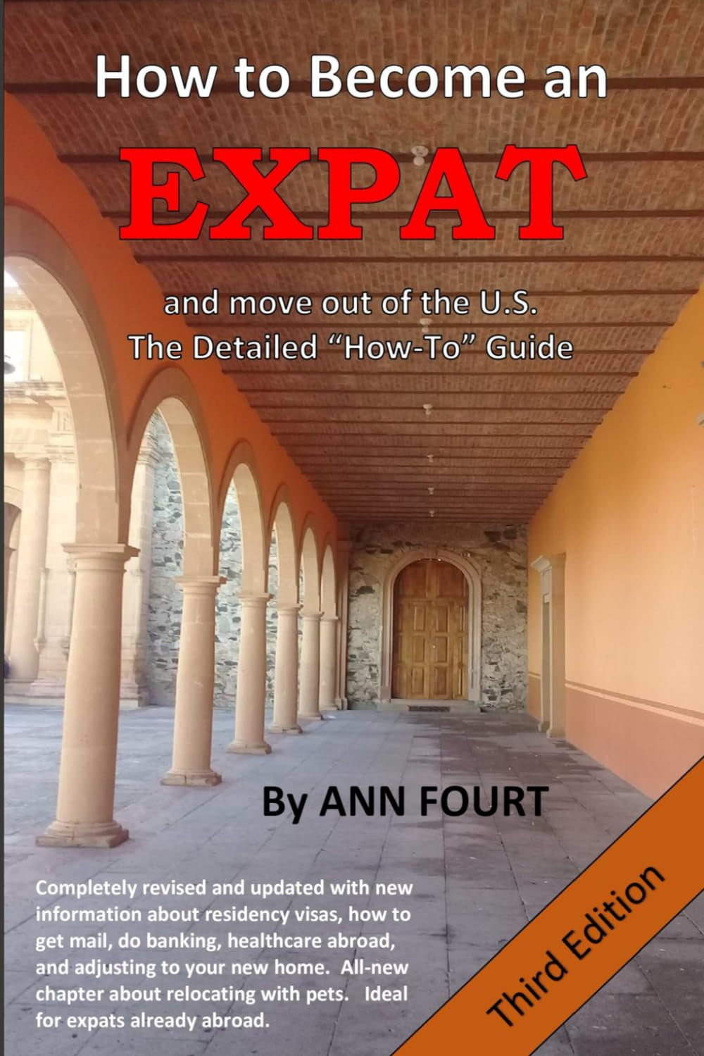 How to Become an Expat: Third Edition ("For Expats")