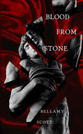 Blood from Stone