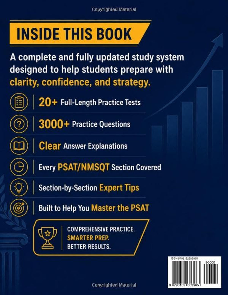PSAT/NMSQT Test Prep: The Complete and Fully Updated Study System to Master the PSAT – Full-Length Practice Tests, Step-by-Step Explanations, and Exam-Day Tips