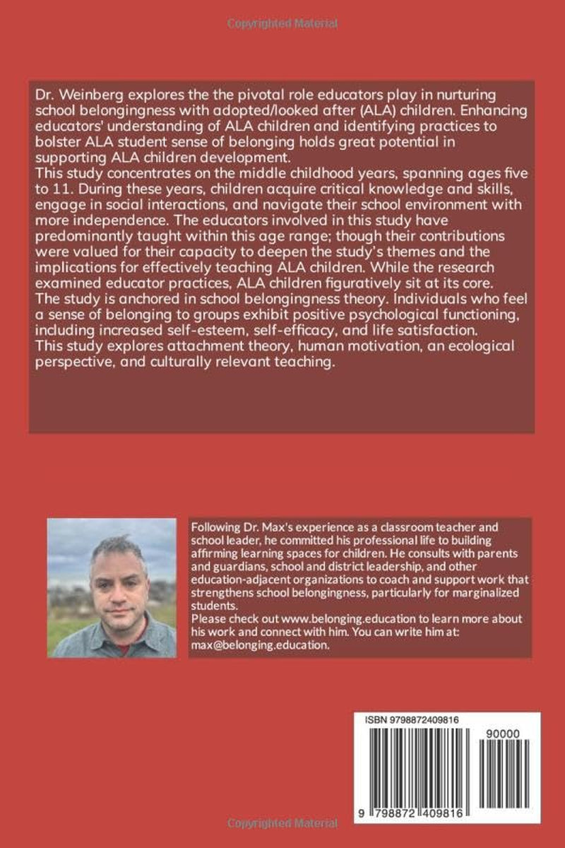 Strengthening School Belongingness for Adopted/Looked After Students: A Case Study on Educator Practice