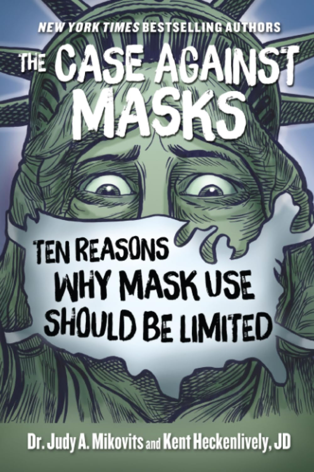 Case Against Masks: Ten Reasons Why Mask Use Should be Limited