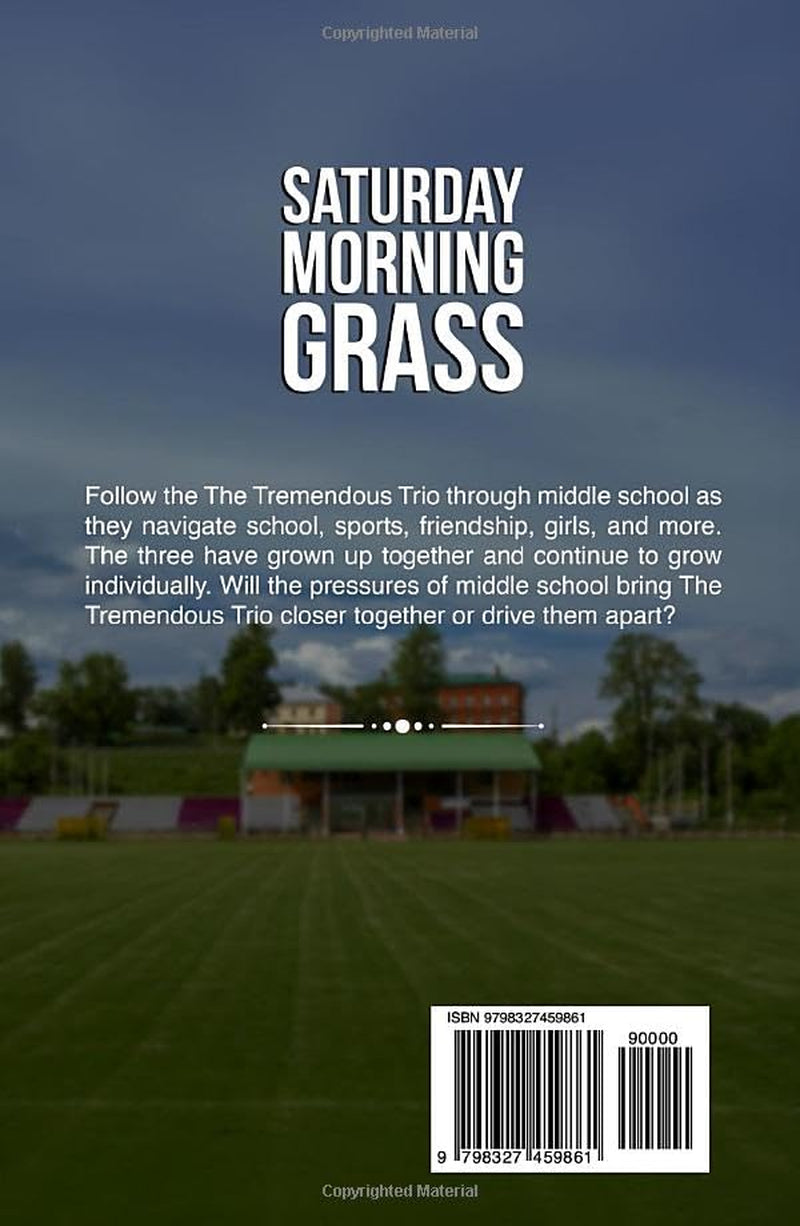 Saturday Morning Grass