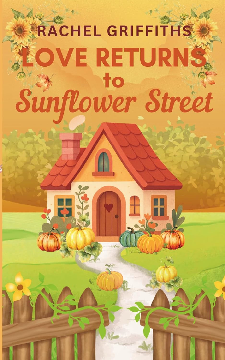 Love Returns to Sunflower Street