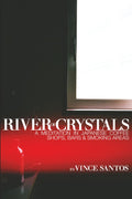 River of Crystals: A Meditation in Japanese Coffee Shops, Bars & Smoking Areas