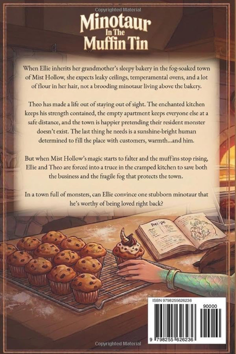 Minotaur In The Muffin Tin: A High Heat Cozy Small Town Monster Romance with Grumpy/Sunshine Minotaur & Sunshine Siren Baker (Mist Hollow Monsters Book 1)