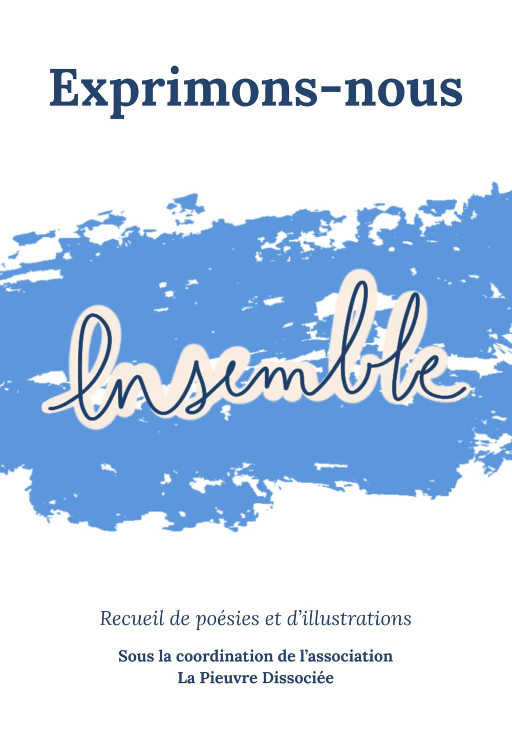 Exprimons-nous: Ensemble (French Edition)