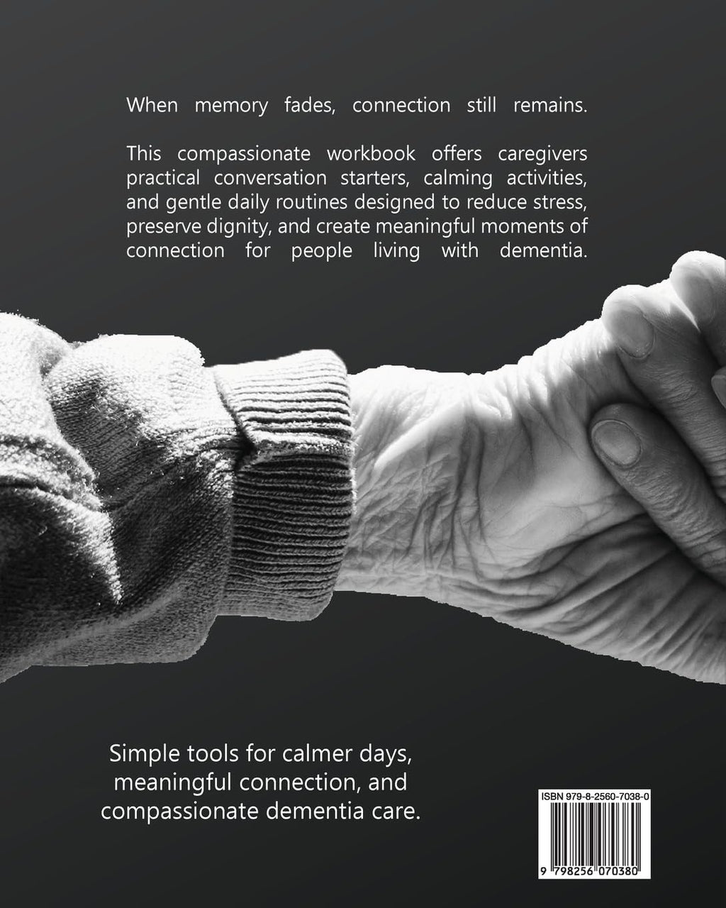 The Dementia Care Workbook: Conversation Starters, Simple Activities, and Gentle Routines for Dementia Care Days