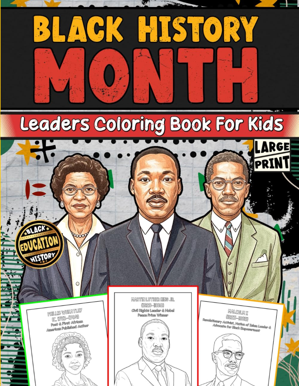 Black History Month Leaders Coloring Book for Kids: Educational Black History Activities with 50 Black and African American Leaders coloring pages