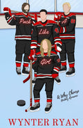 Puck Like A Girl: A Why Choose Hockey Romance (Playing the Puck)