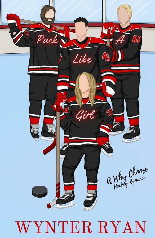 Puck Like A Girl: A Why Choose Hockey Romance (Playing the Puck)