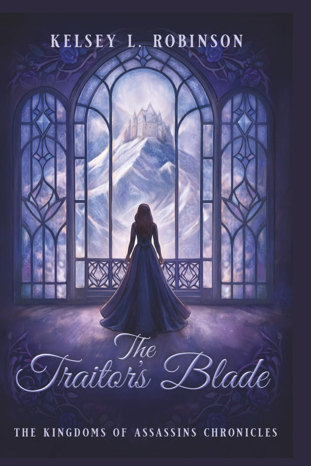 The Traitor's Blade (The Kingdoms of Assassins Chronicles)