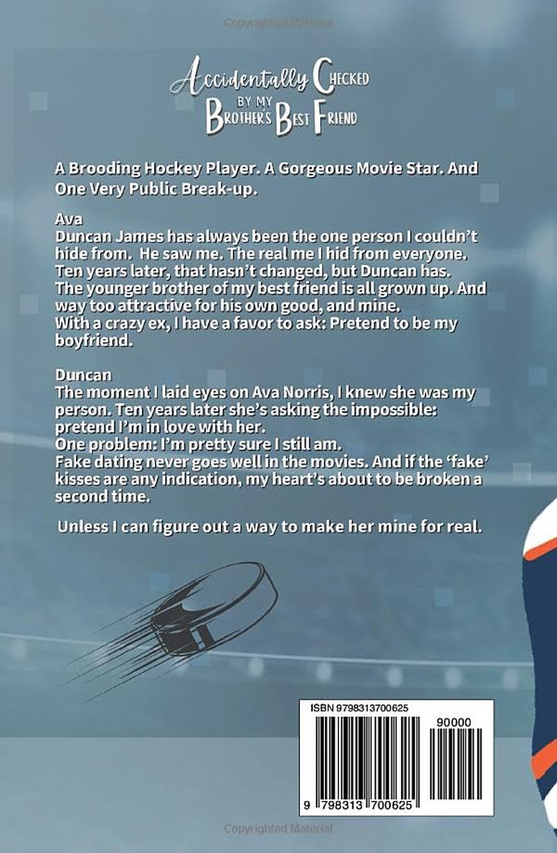 Accidentally Checked By My Brother's Best Friend: A Sweet, Fake Dating, Hockey RomCom (Accidentally In Sports)