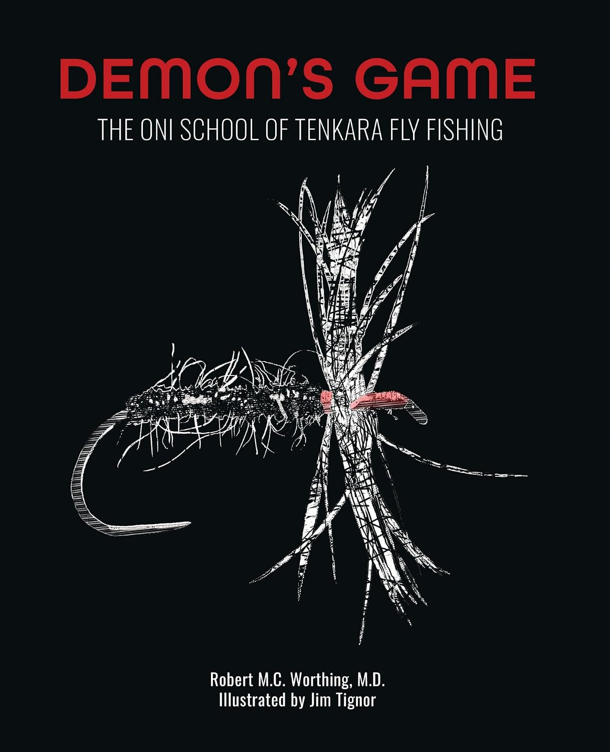 DEMON’S GAME: The Oni School of Tenkara Fly Fishing