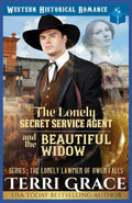 The Lonely Secret Service Agent and The Beautiful Widow: Historical Western Romance (The Lonely Lawmen of Owen Falls)