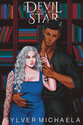 The Devil and His Star (Sinners Do It Better)