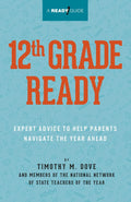 12th Grade Ready: Expert Advice to Help Parents Navigate the Year Ahead