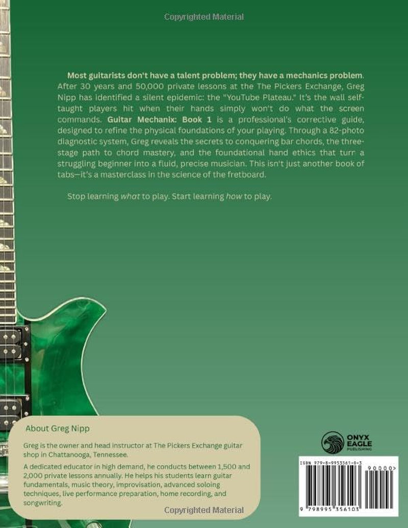 Guitar Mechanix: Fixing What YouTube Forgot to Tell You