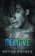 The Lies We Believe (Without Limits)