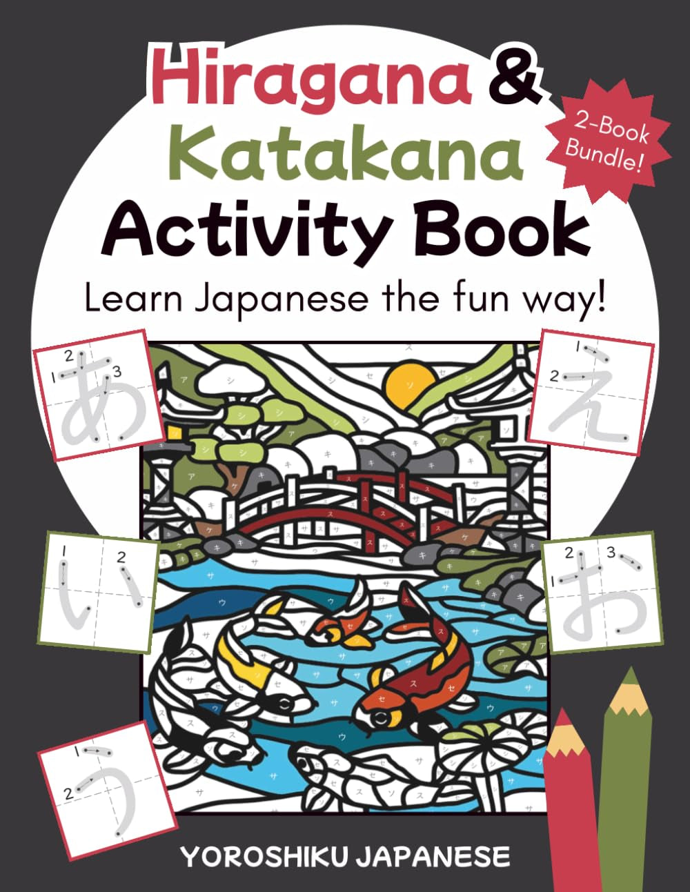 Hiragana and Katakana Activity Book: A Fun Way to Learn Japanese!