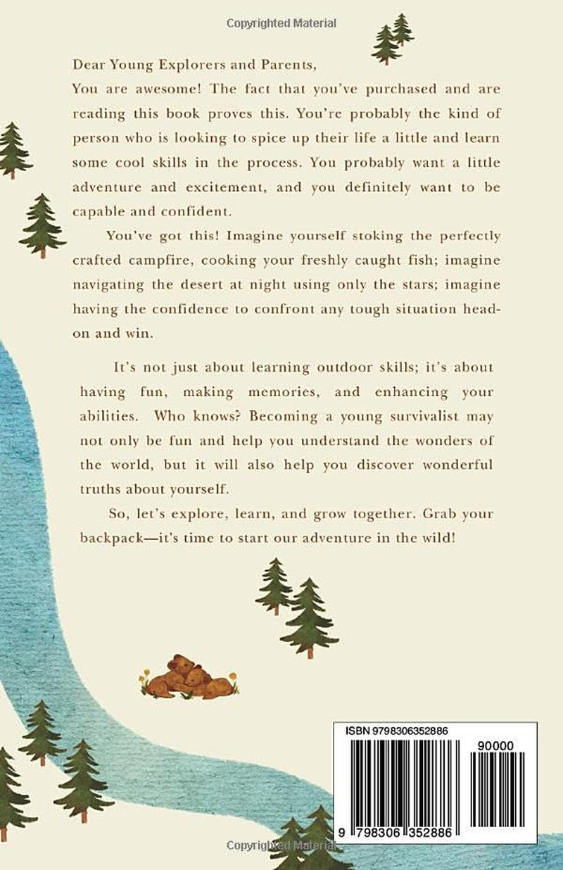 Wilderness Survival Guide for Kids: Reduce Screen Time & Teach Your Parents to Properly Construct a Fire, Perform Basic First-Aid, Build a Shelter, & Become Confident Outdoor Adventurers