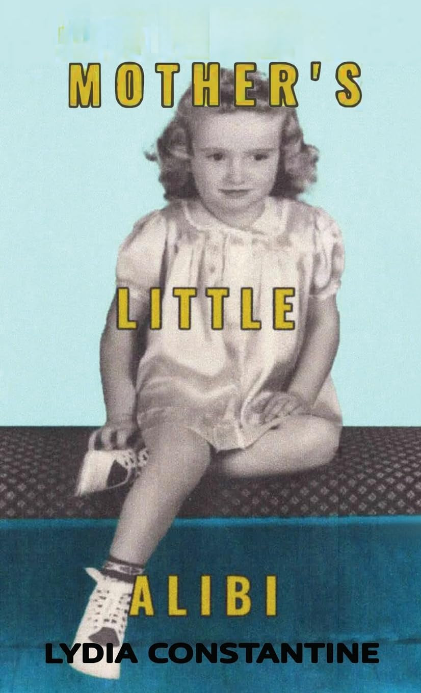 Mother's Little Alibi (Out of Mother's Shadow)