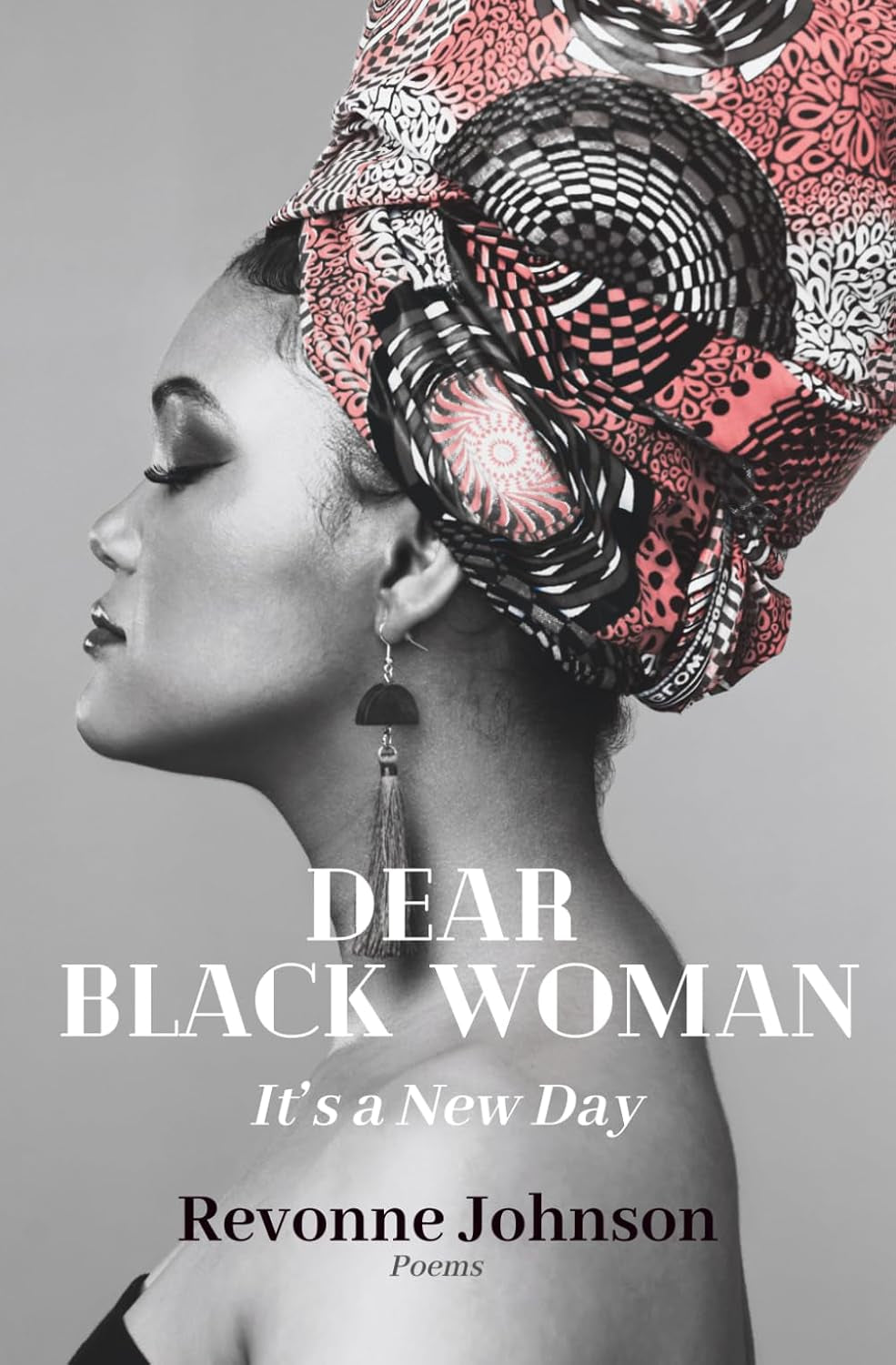 Dear Black Woman It's a New Day
