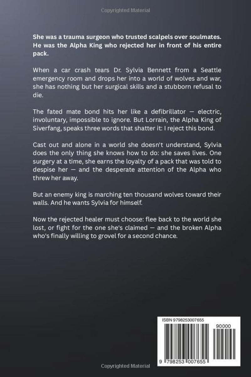 THE ALPHA’S REJECTED HEALER: A Rejected Mate Shifter Romance (The Alpha’s Mate)