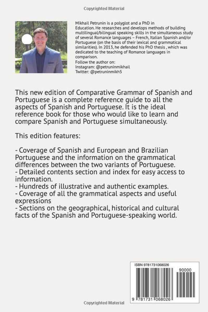 Comparative Grammar of Spanish and Portuguese: Learn & Compare 2 Languages Simultaneously (With Useful Phrases to Survive a Conversation)