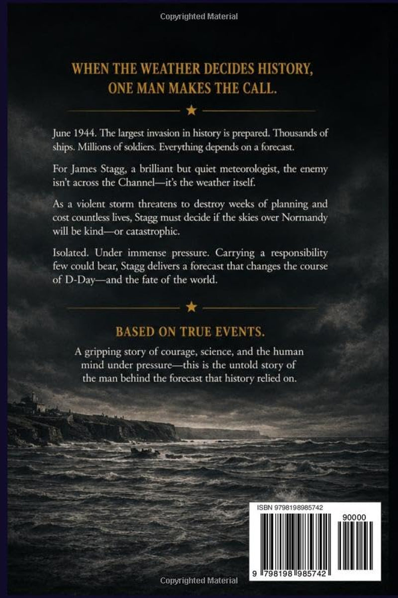 James Stagg: Under Pressure: The Meteorologist Behind the Forecast That Changed the Fate of D-Day and World War II