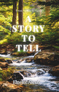 A Story to Tell: From Victim to Victor