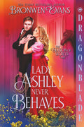 Lady Ashley Never Behaves: Regency Historical Romance (The Season of Secrets)