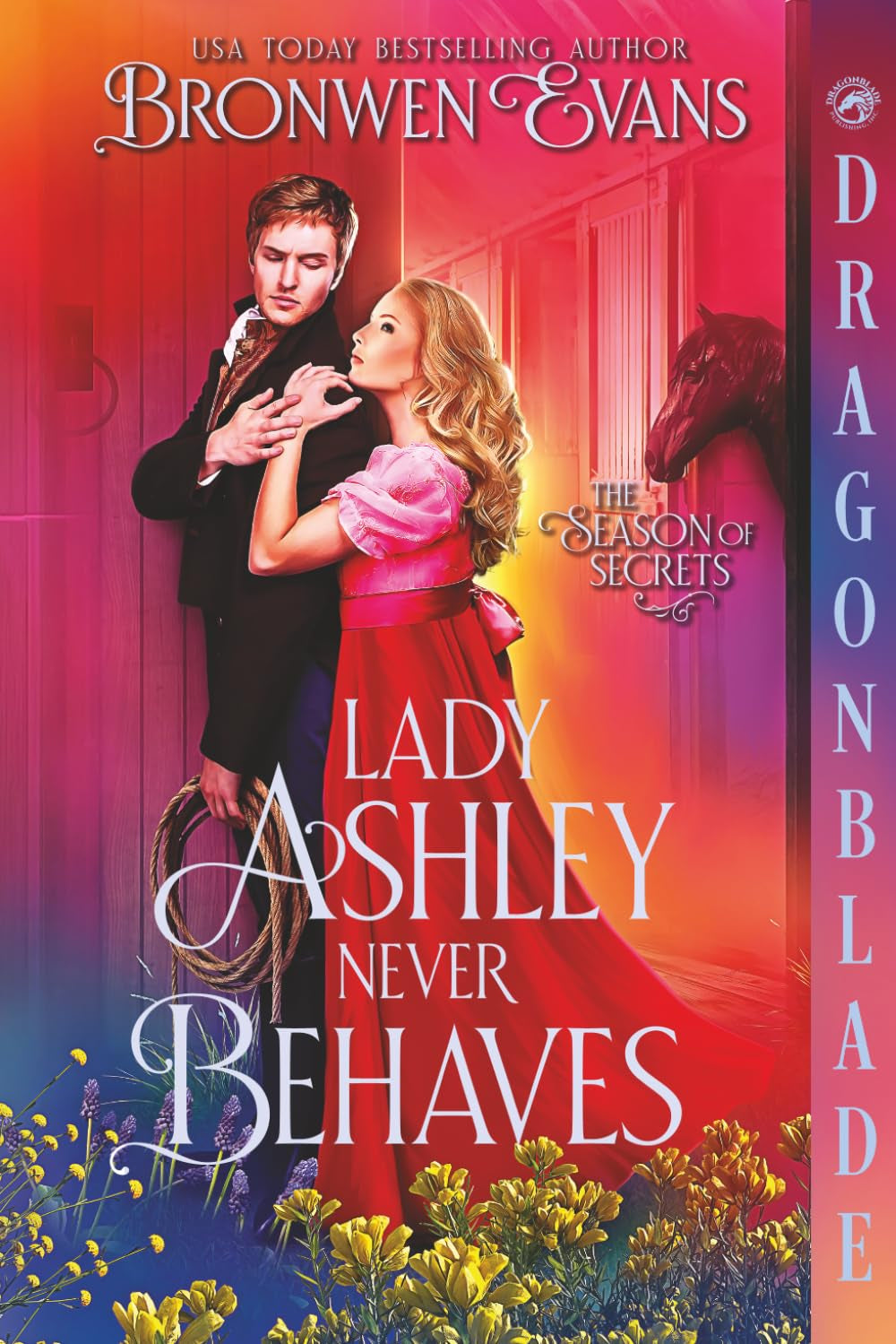 Lady Ashley Never Behaves: Regency Historical Romance (The Season of Secrets)