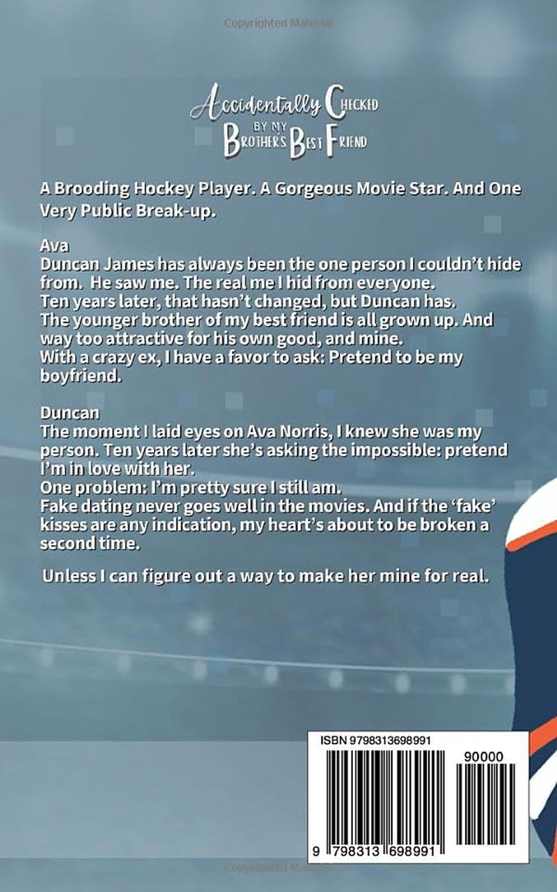 Accidentally Checked By My Brother's Best Friend: A Sweet, Fake Dating, Hockey RomCom (Accidentally In Sports)