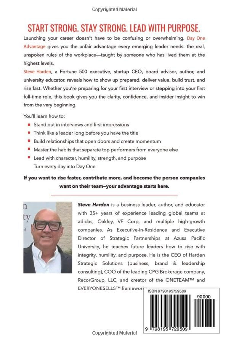 Day One Advantage: Tools, Tactics, and Truths Every Employer Wishes You Already Knew