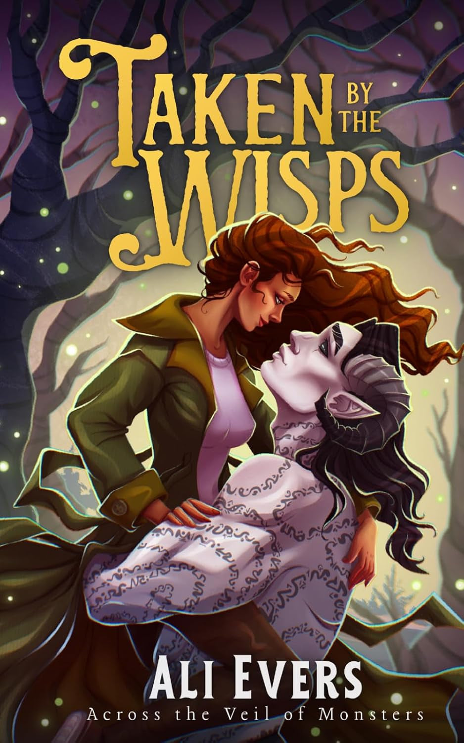 Taken by the Wisps: A Cozy Fantasy Monster Romance (Across the Veil of Monsters)
