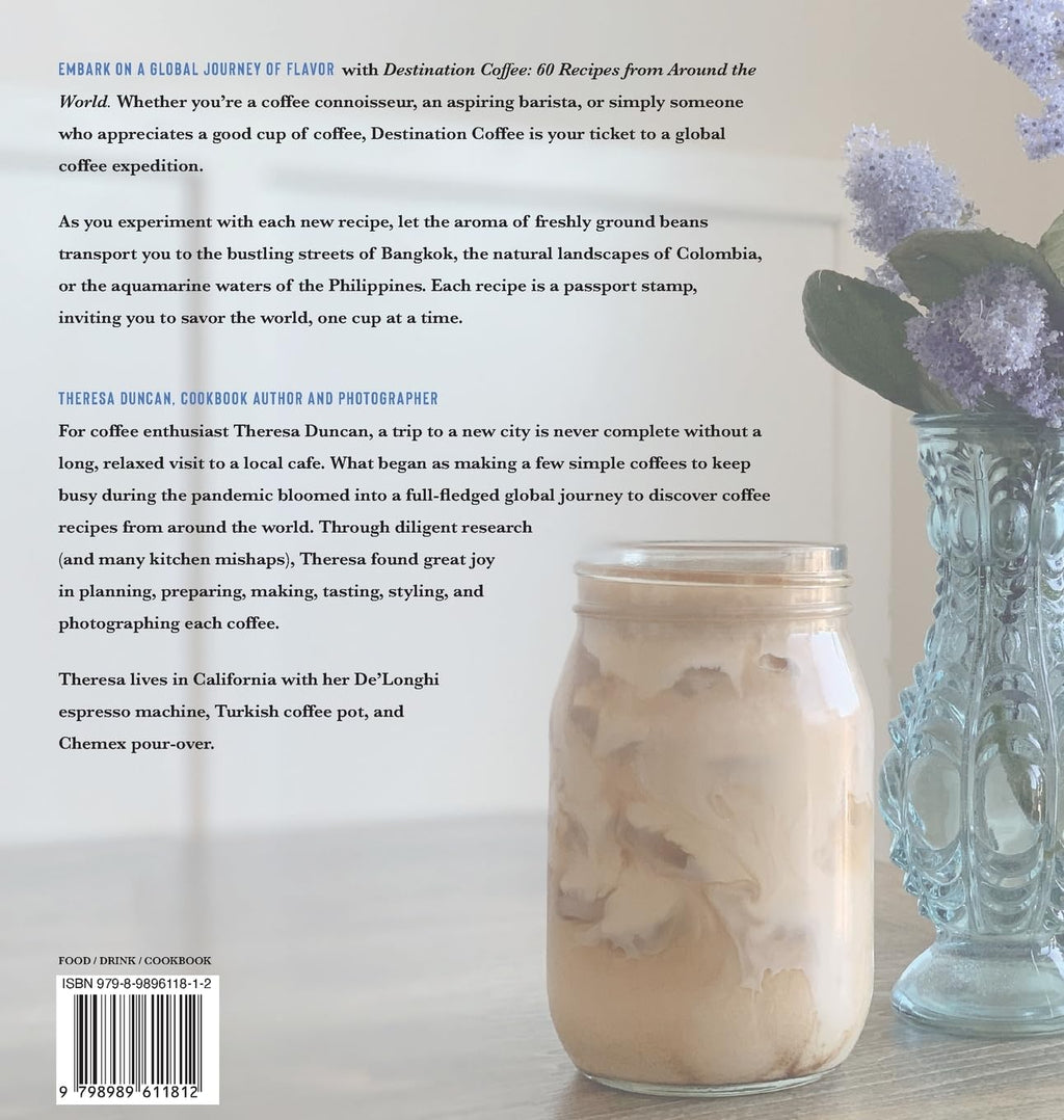 Destination Coffee: 60 Recipes from Around the World