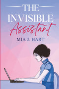 The Invisible Assistant: A Sapphic Workplace Romance