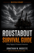Roustabout Survival Guide: Field Edition